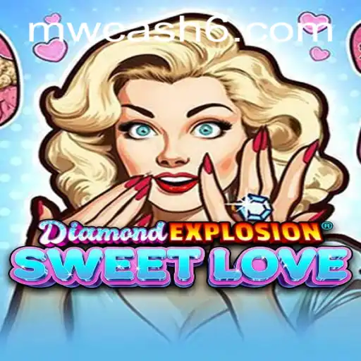 Exploring the Dynamic World of DiamondExplosionSweetLove and the Impact of MW CASH