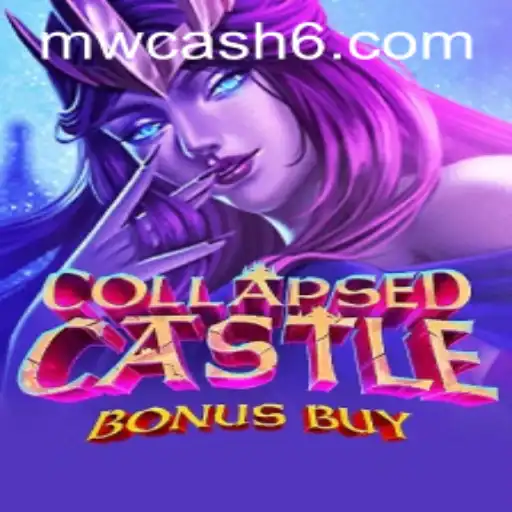 Explore the Thrilling World of CollapsedCastleBonusBuy