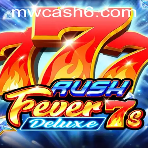 Discover the Exciting World of RushFever7sDeluxe: Unleash the Power of MW CASH